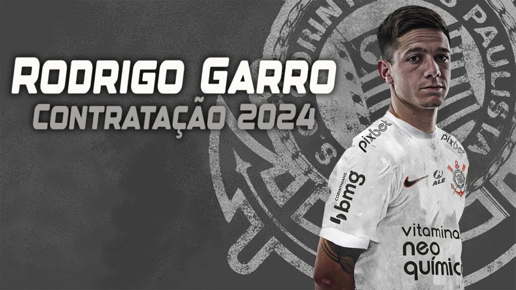 Transferências 2024 - Rodrigo Garro/Corinthians