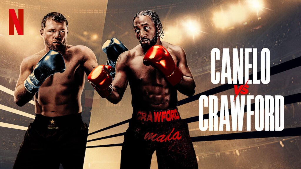A Netflix está fazendo uma das maiores divulgações da história das lutas de boxe, tendo muito sucesso com o documentário sobre os últimos meses de Canelo e Crawford antes da luta